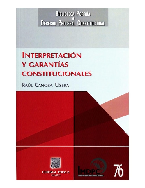 Imagen de producto Interpretación Y Garantías Constitucionales