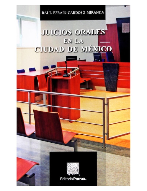 Juicios Orales en La Ciudad de México