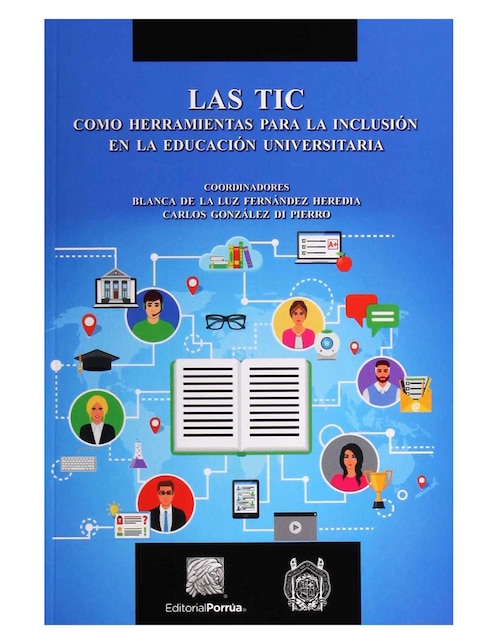 PORRÚA Revista Las Tic Como Herramientas Para La Inclusión En La Educación Universitaria