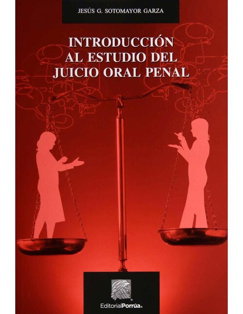 Introducción al Estudio del Juicio Oral Penal