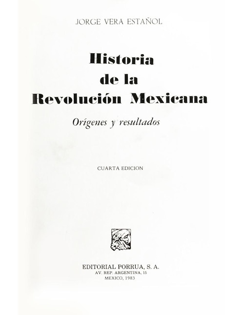 Historia De La Revolución Mexicana