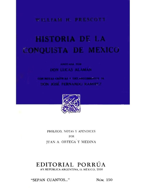 PORRÚA Revista Historia De La Conquista De México