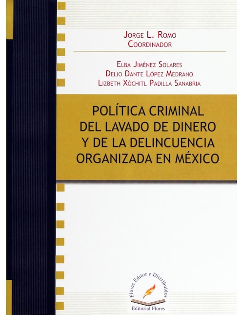 PORRÚA Revista Politica Criminal Del Lavado De Dinero Y De La Delincuencia Organizada En Mexico