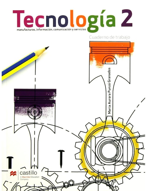 Revista Tecnología 2 Cuaderno De Trabajo Revista Tecnología 2 Cuaderno De Trabajo