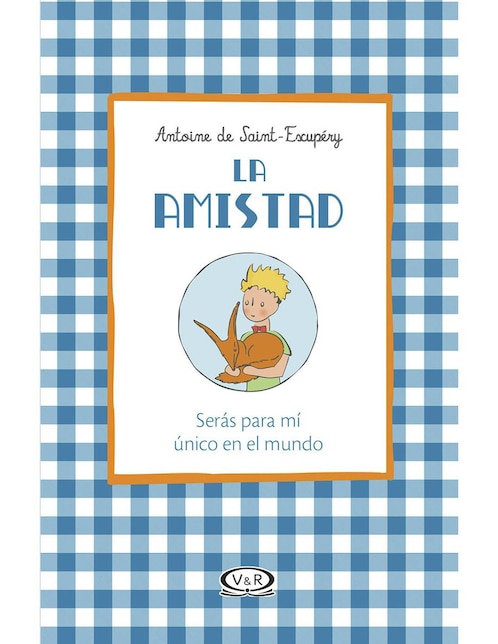 Imagen de producto Libro La Amistad serás para mí único en el mundo de De Saint Exupéry Antoine