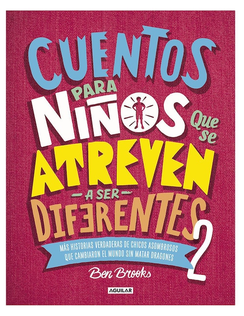 Imagen de producto Libro Cuentos para niños que se atreven a ser diferentes 2 de Ben Brooks