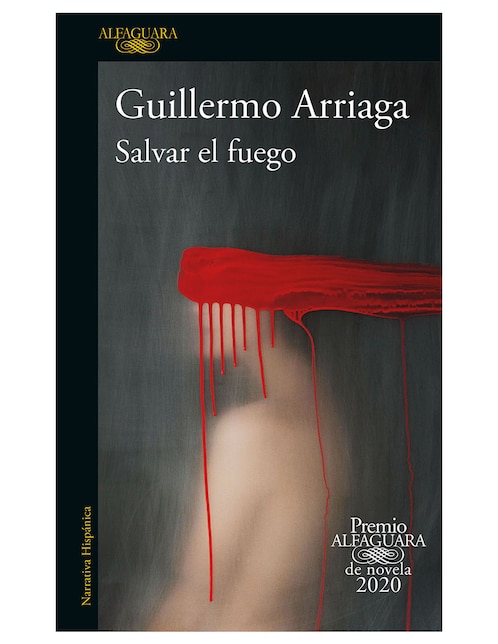 Imagen de producto Libro Salvar el fuego de Guillermo Arriaga
