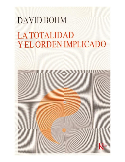 Libro La totalidad y el orden implicado