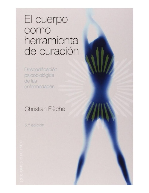 Imagen de producto Libro El cuerpo como herramienta de curación (