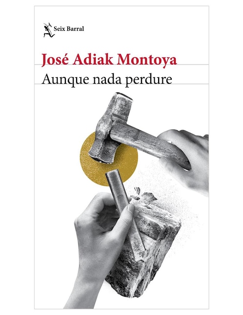 Libro Aunque nada perdure de José Adiak Montoya