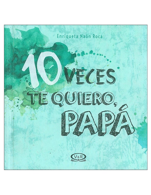 Imagen de producto Libro 10 veces te quiero, papa