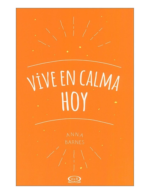 Imagen de producto Libro Vive en calma hoy