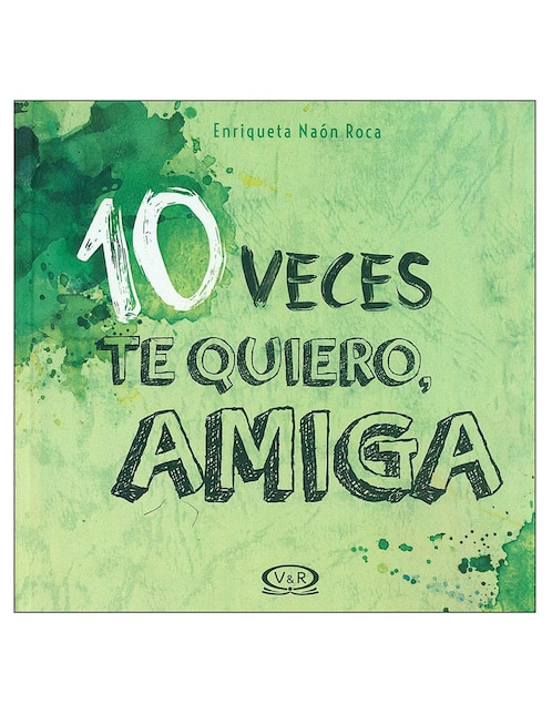 Imagen de producto Libro 10 veces te quiero, amiga