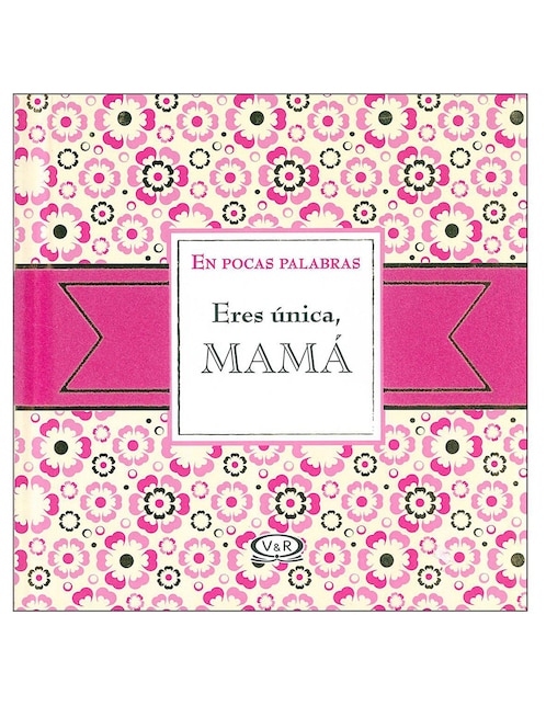 Imagen de producto Libro Eres unica mama