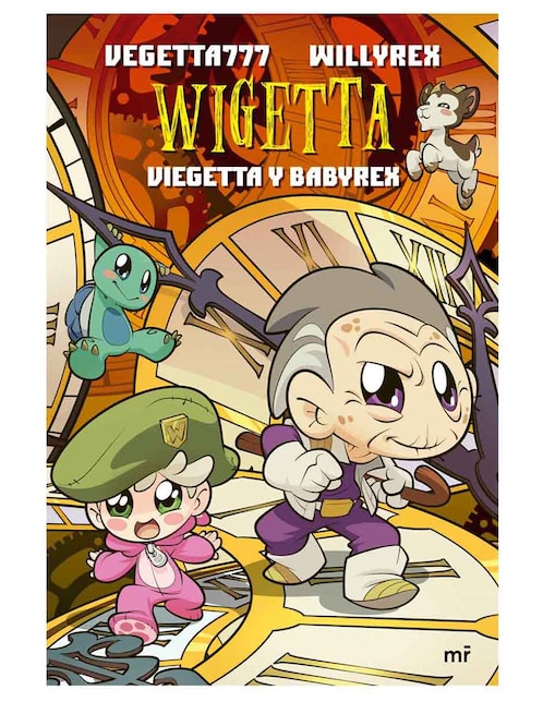 Libro Wigetta: Viegetta y Babyrex de Vegetta777