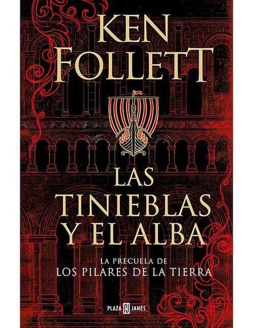 Libro Las Tinieblas y El Alba de Follett Ken 1