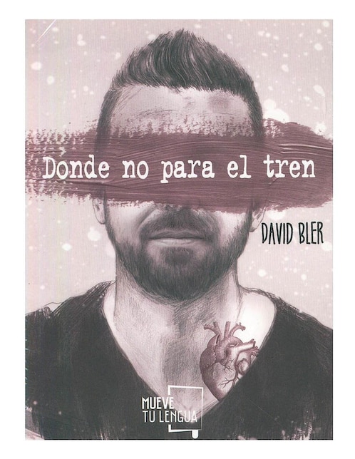 Libro Donde no para el tren.