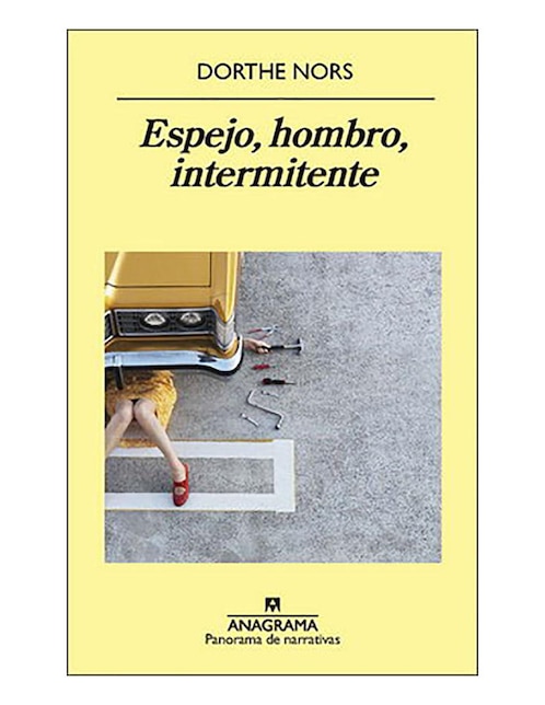 Imagen de producto Libro Espejo, hombro, intermitente de Dorthe Nors