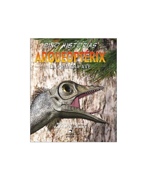 CADABRA & BOOKS Libro Arqueoptérix. La primera ave de Rob Shone y Jamie West