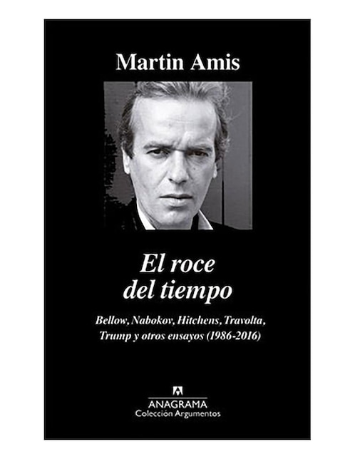 Imagen de producto Libro Roce del tiempo, el. bellow, nabokov, hi de Amis Martin