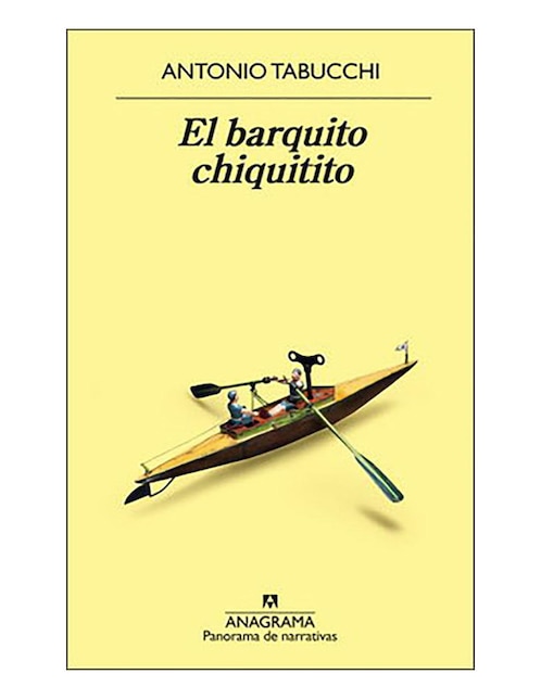 Imagen de producto Libro Barquito chiquitito, el de Antonio Tabucchi