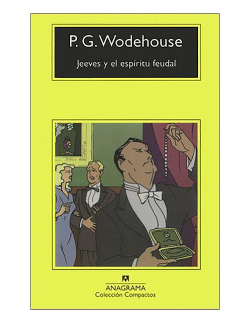 Libro Jeeves y el espíritu feudal de Wodehouse P. G