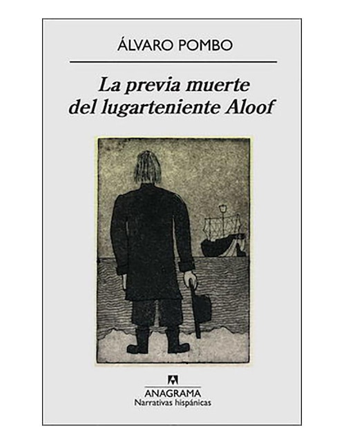 Imagen de producto Libro La previa muerte del lugarteniente Aloof de Pombo Álvaro