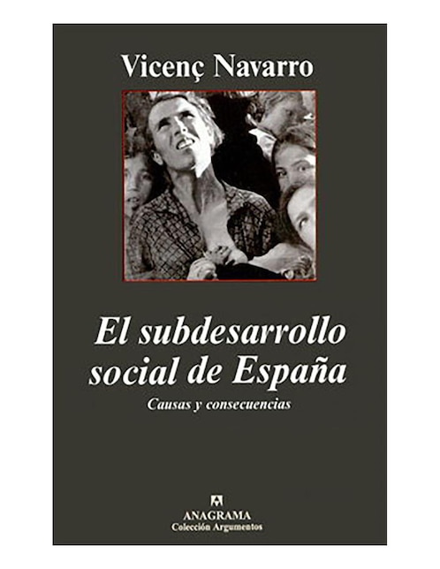 El subdesarrollo social de España