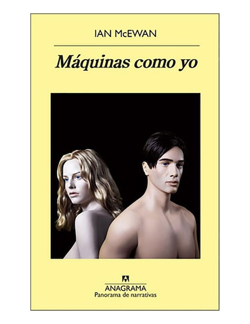 Libro Máquinas como yo de Ian McEWAN