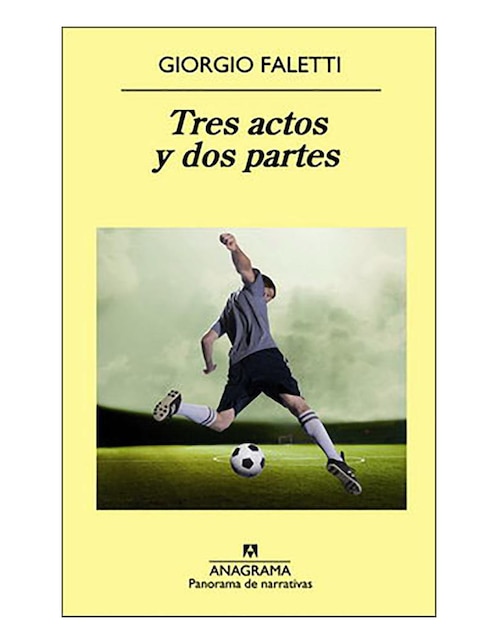 Libro Tres actos y dos partes de Giorgio Faletti