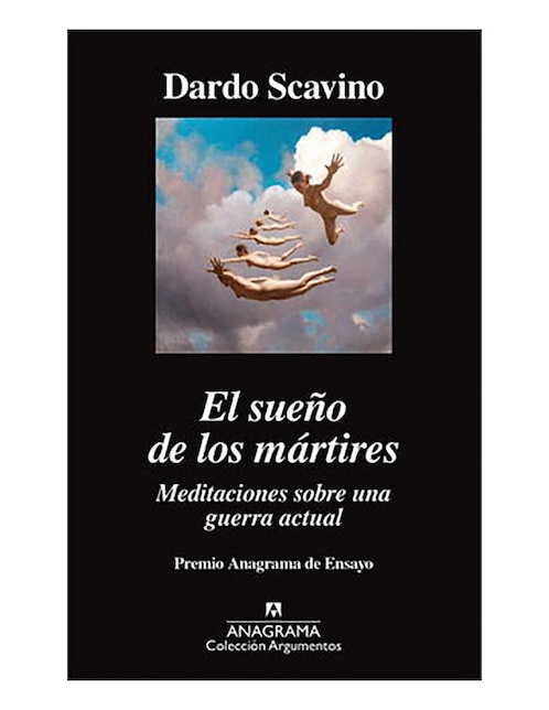 Imagen de producto Libro Sueño de los mártires, El. Meditaciones de Scavino Dardo