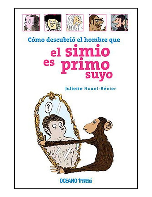 Imagen de producto Libro Cómo descubrió el hombre que el simio es primo suyo