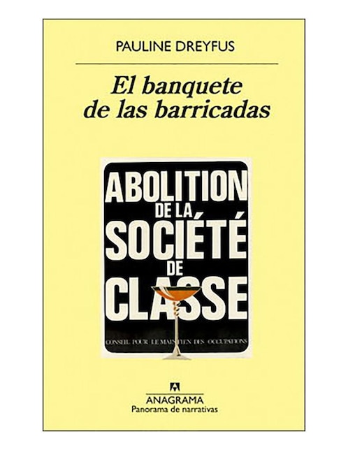 Imagen de producto Libro El banquete de las barricadas de Pauline Dreyfus