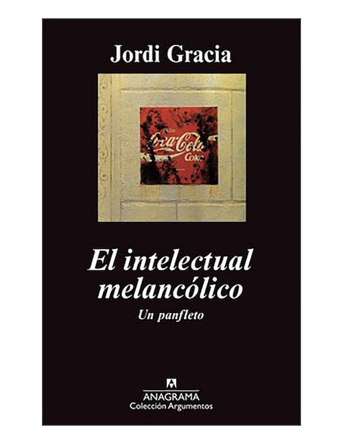 Imagen de producto Libro Intelectual melancólico, el