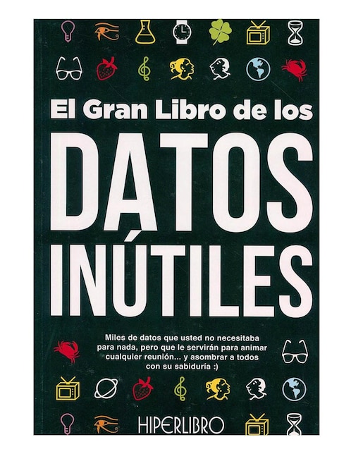 Imagen de producto Libro El Gran Libro de los Datos Inútiles