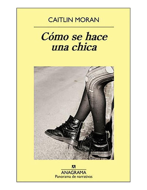 Imagen de producto Libro Cómo se hace una chica de Caitlin Moran