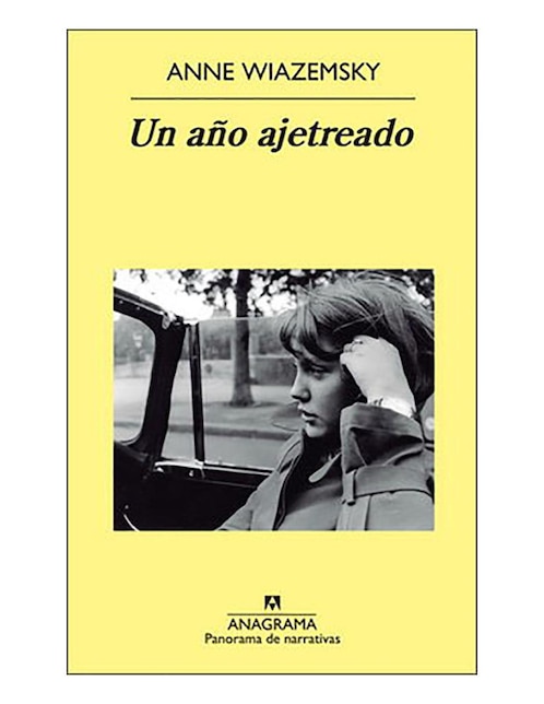 Imagen de producto Libro Un año ajetreado de Anne Wiazemsky