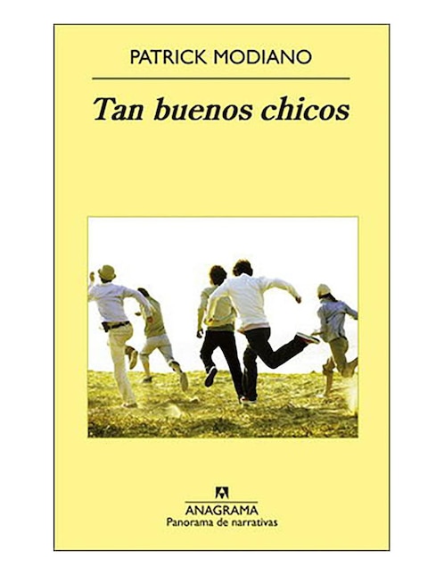 Libro Tan buenos chicos de Patrick Modiano