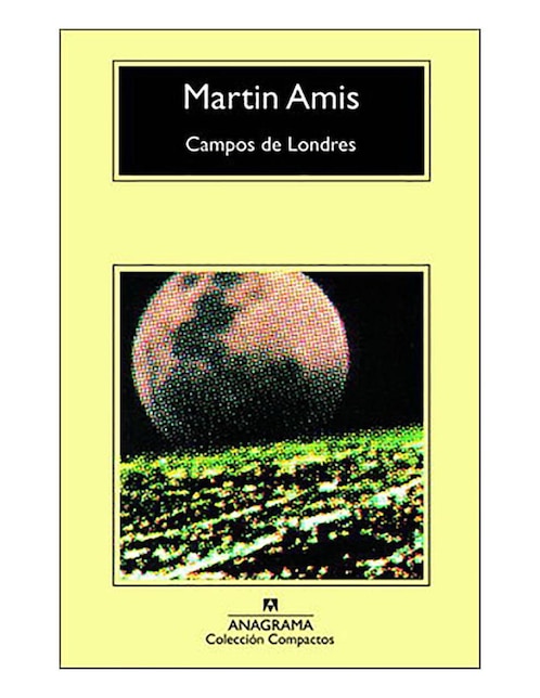Imagen de producto Libro Campos de londres de Amis Martin