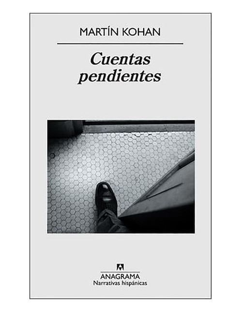 Imagen de producto Libro Cuentas pendientes de Kohan Martín