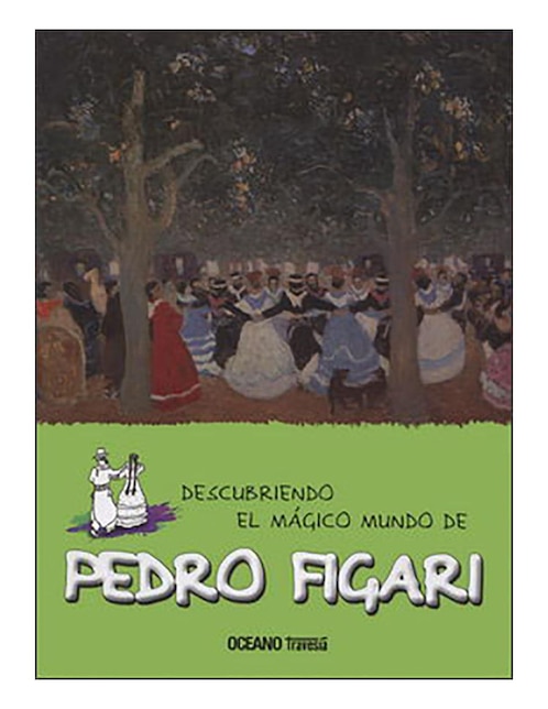 Imagen de producto Libro Descubriendo el mágico mundo de Pedro Figari