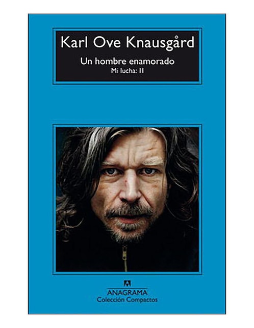 Imagen de producto Libro Un hombre enamorado. Mi lucha: 2 de Karl Ove Knausgard