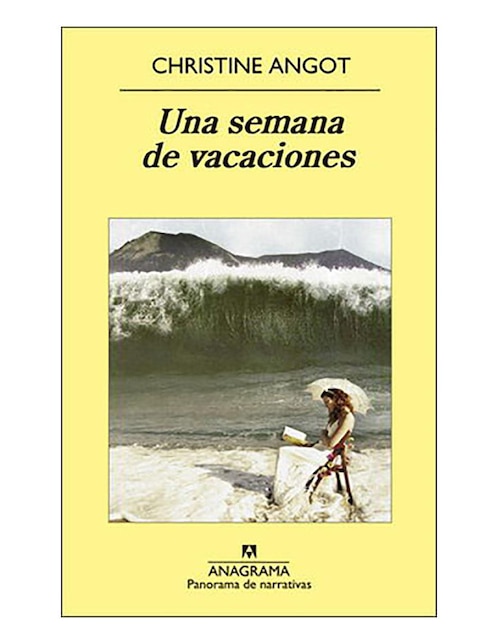 Imagen de producto Libro Una semana de vacaciones de Christine Angot