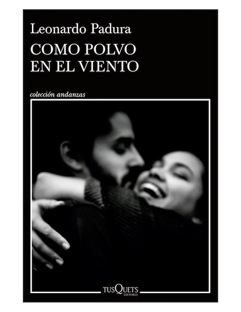Imagen de producto Libro Como Polvo En El Viento de Padura Leonardo