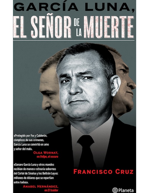 Libro García Luna: El Señor de la Muerte de Cruz Francisco
