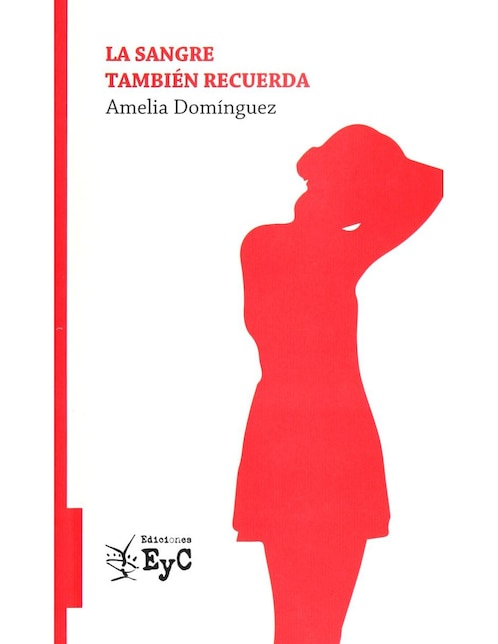 Libro La Sangre También Recuerda