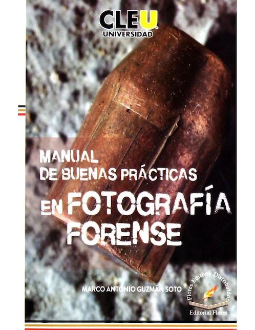 Imagen de producto Libro Manual De Buenas Prácticas En Fotografía Forense