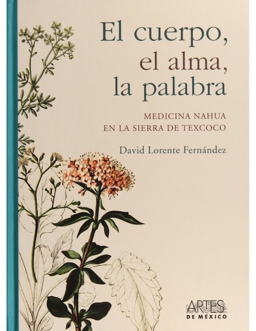Libro El Cuerpo, El Alma, La Palabra