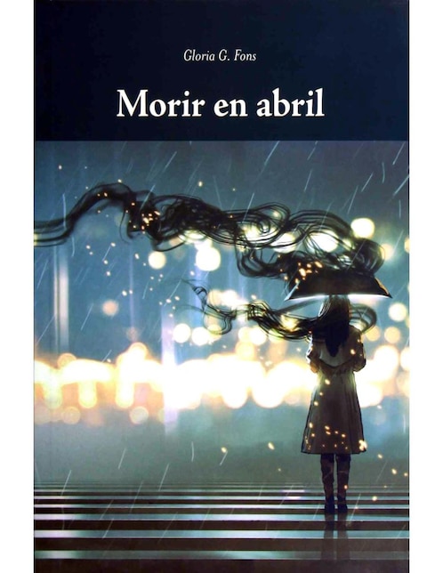 Libro Morir En Abril