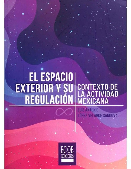 Imagen de producto Libro Espacio Exterior Y Su Regulación